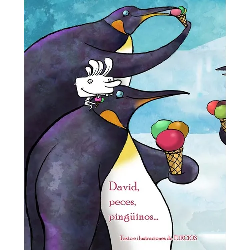 David, Peces, Pinguinos . . . (David, Fish & Penguins) - Hardcover