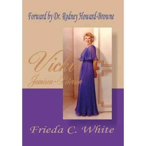 Vicki Jamison-Peterson: One of God's Handmaidens - Hardcover