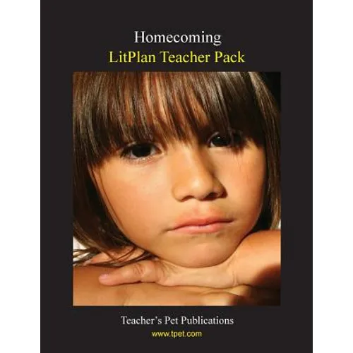 Litplan Teacher Pack: Homecoming - Paperback
