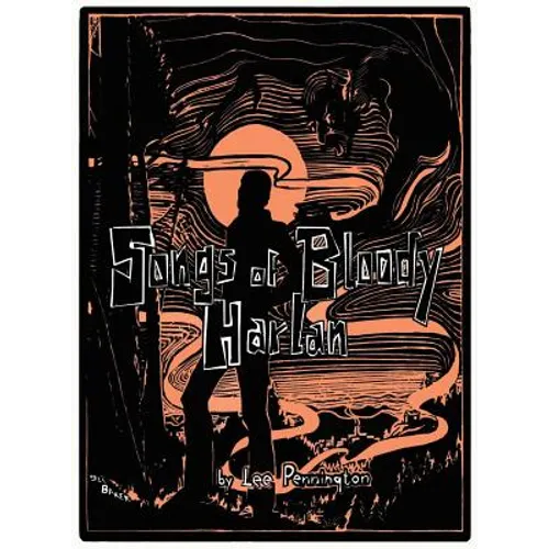 Songs of Bloody Harlan - Hardcover