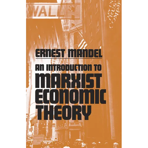 An Introduction to Marxist Economic Theory - Paperback