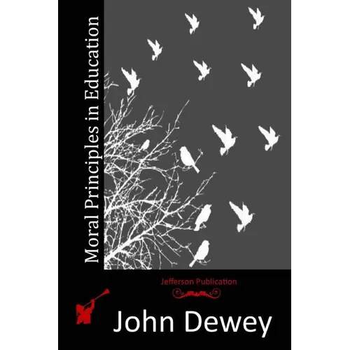 Moral Principles in Education - Paperback