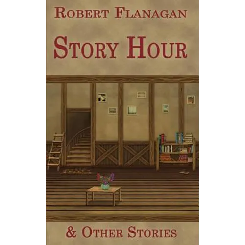 Story Hour & Other Stories - Paperback