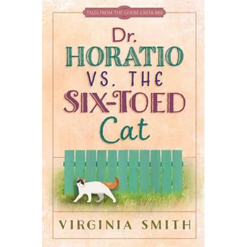 Dr. Horatio vs. the Six-Toed Cat - Paperback