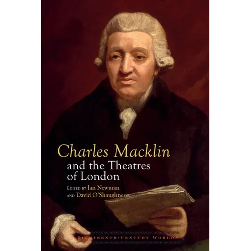 Charles Macklin and the Theatres of London - Paperback