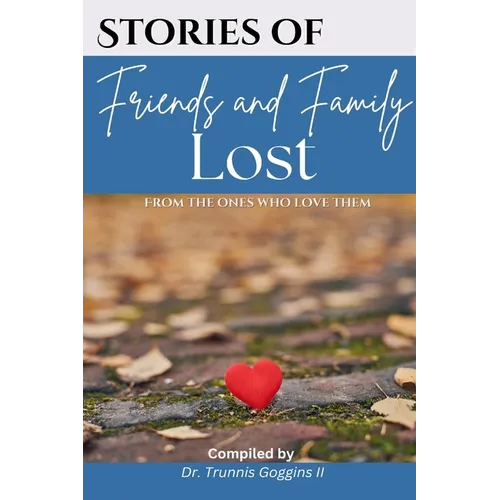 Stories of Friends and Family Lost - Paperback