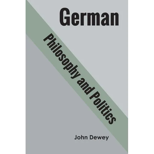 German philosophy and politics - Paperback