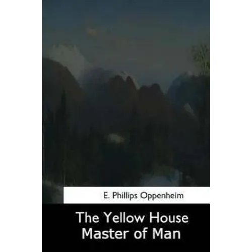 The Yellow House: Master of Men - Paperback