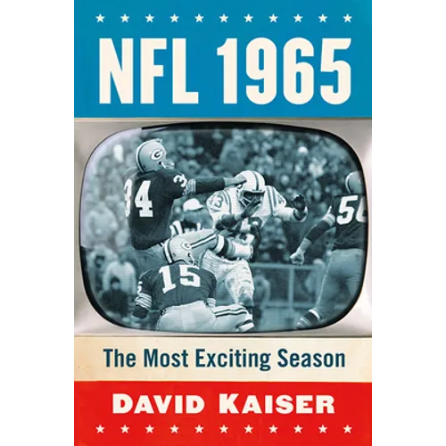 NFL 1965: The Most Exciting Season - Paperback