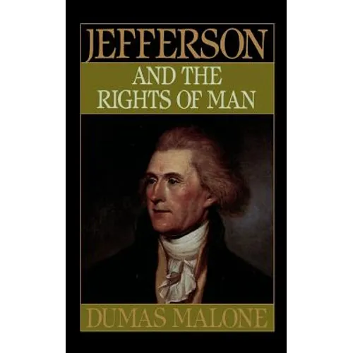 Jefferson and the Rights of Man - Volume II - Paperback