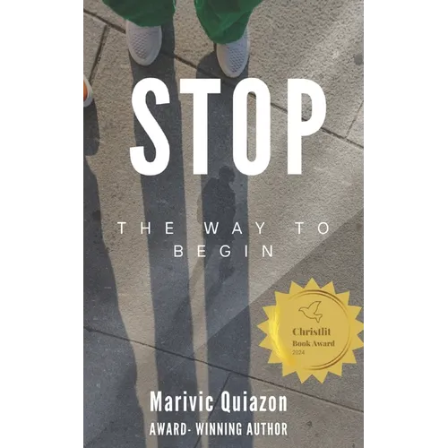 Stop: The Way to Begin - Paperback