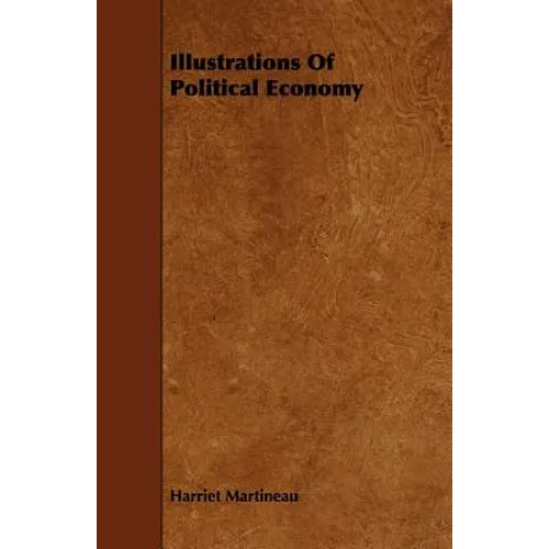 Illustrations Of Political Economy - Paperback