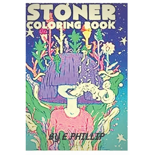 stoner coloring book: The Stoner's Psychedelic Coloring Book - Paperback