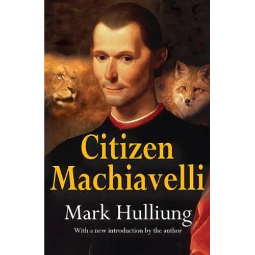 Citizen Machiavelli - Paperback