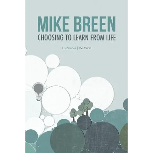 Choosing to Learn From Life - Paperback