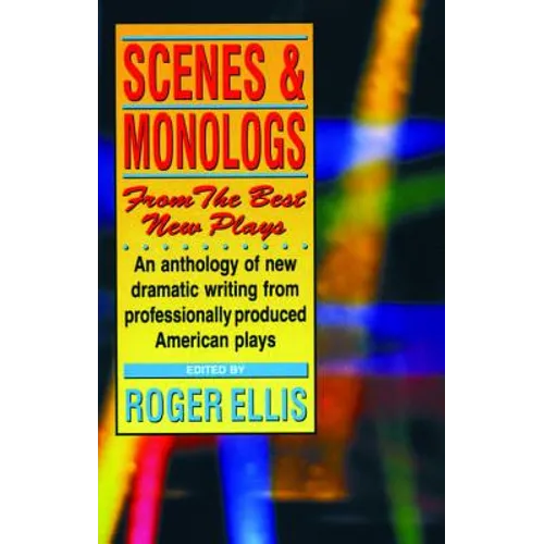 Scenes & Monologs from the Best New Plays - Paperback