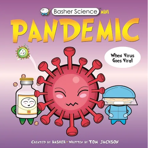 Basher Science Mini: Pandemic - Paperback