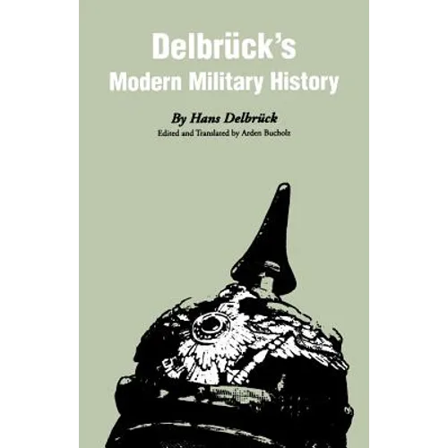 Delbruck's Modern Military History - Paperback