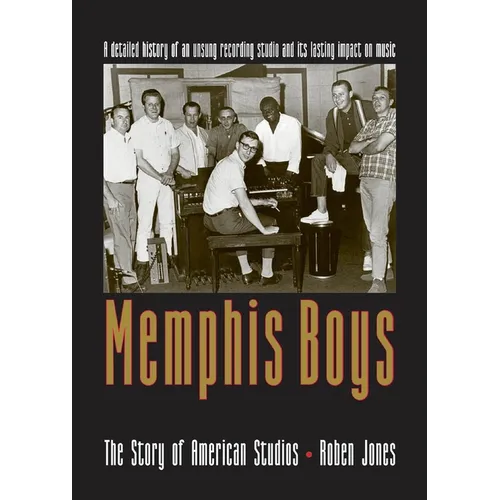 Memphis Boys: The Story of American Studios - Paperback