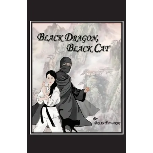Black Dragon, Black Cat - Paperback