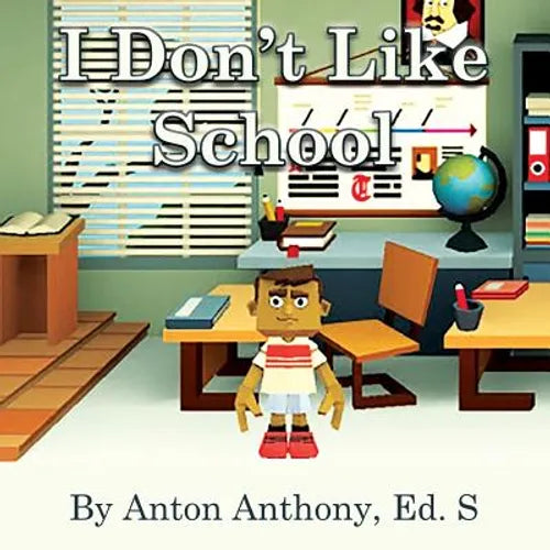 I Don't Like School - Paperback