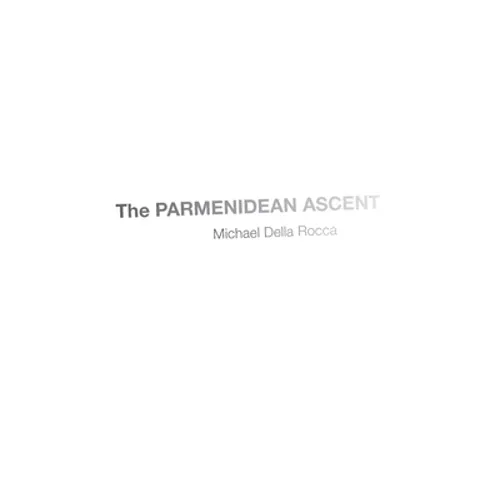 The Parmenidean Ascent - Hardcover