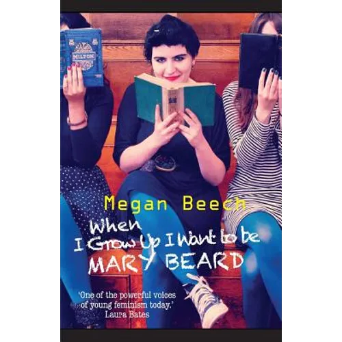 When I Grow Up I Want to be Mary Beard - Paperback