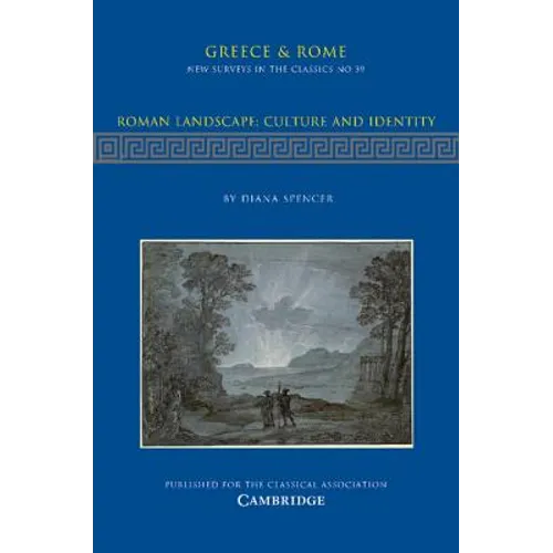 Roman Landscape: Culture and Identity - Paperback