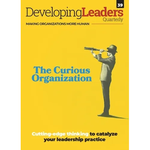 Developing Leaders Quarterly - issue 39 - Paperback