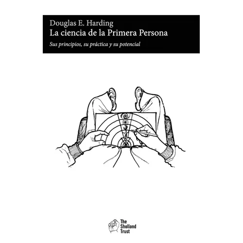 La ciencia de la Primera Persona - Paperback