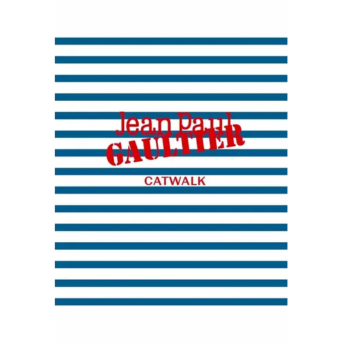 Jean Paul Gaultier: The Complete Collections - Hardcover