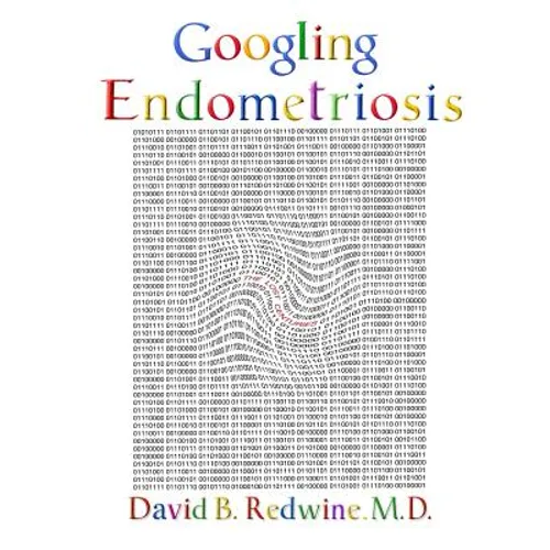 Googling Endometriosis: The lost centuries - Paperback