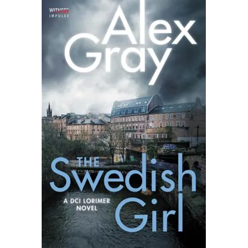 The Swedish Girl: A DCI Lorimer Novel - Paperback