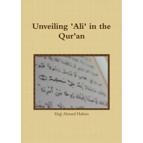 Unveiling 'Ali' in the Qur'an - Paperback