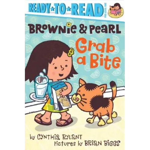 Brownie & Pearl Grab a Bite: Ready-To-Read Pre-Level 1 - Hardcover
