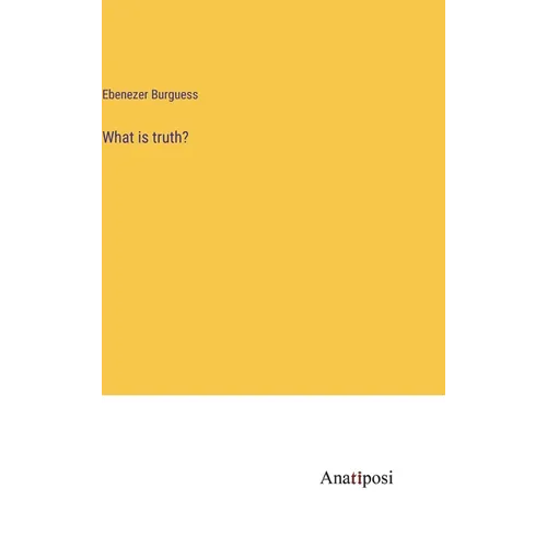 What is truth? - Hardcover