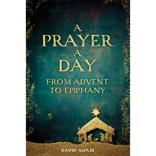 A Prayer a Day from Advent to Epiphany - Paperback