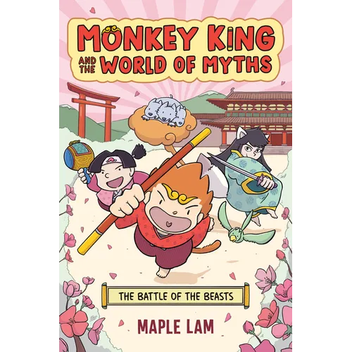 Monkey King and the World of Myths: The Battle of the Beasts: A Graphic Novel - Paperback