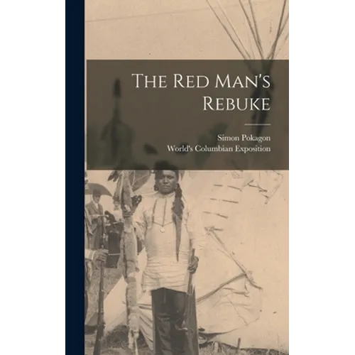 The Red Man's Rebuke - Hardcover