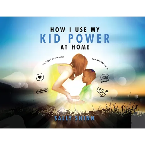 How I Use My Kid Power at Home - Paperback