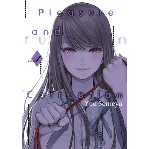 Pleasure & Corruption, Volume 1 - Paperback
