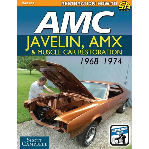 AMC Javelin, AMX and Muscle Car Restoration 1968-1974 - Paperback