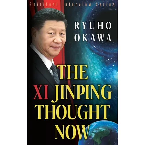 The Xi Jinping Thought Now - Paperback