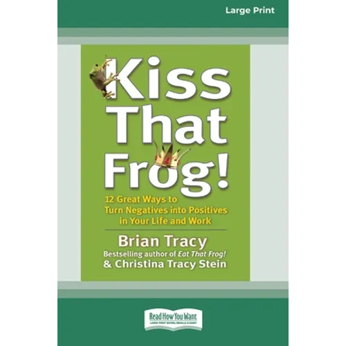 Kiss That Frog! (16pt Large Print Edition) - Paperback
