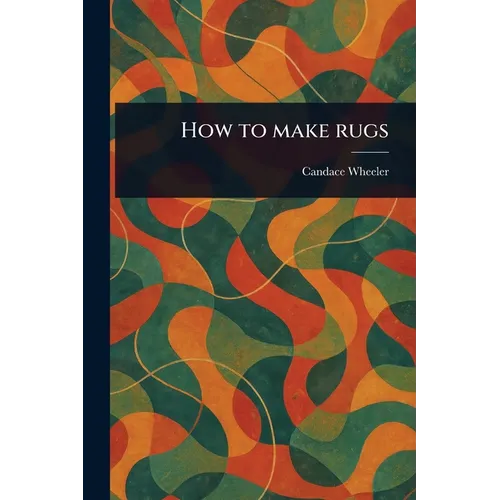 How to Make Rugs - Paperback
