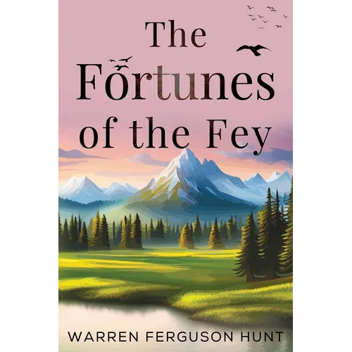The Fortunes of the Fey - Paperback
