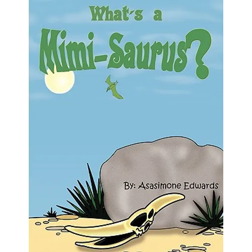 What's a Mimi-Saurus? - Paperback