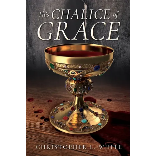 This Chalice of Grace - Paperback