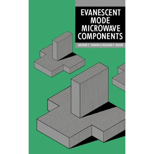 Evanescent Mode Microwave Components - Hardcover
