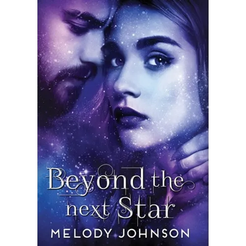 Beyond the Next Star - Hardcover